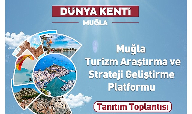 mugla buyuksehir belediyesi turizm arastirma ve strateji gelistirme platformunu tanitiyor iJvH2JO1