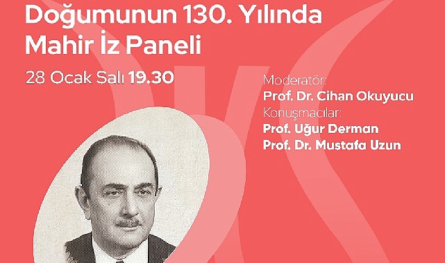 dogumunun 130 yilinda mahir iz paneli zeytinburnu kultur sanatta